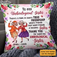 Personalized Gifts For Old Friends Unbiological Sister Pillow 26103 thumb 1