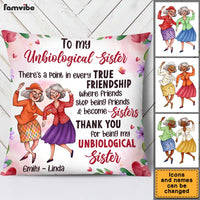 Personalized Gifts For Old Friends Unbiological Sister Pillow 26103 thumb 1