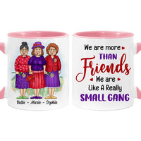Personalized Gift For Friends Small Gang Mug 26106 thumb 1