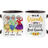 Personalized Gift for Friends We're Old And Senile Dancing Ladies Mug 26116 thumb 1