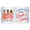 Personalized Gift for Friends I Love You To The Beach Mug 26119 1