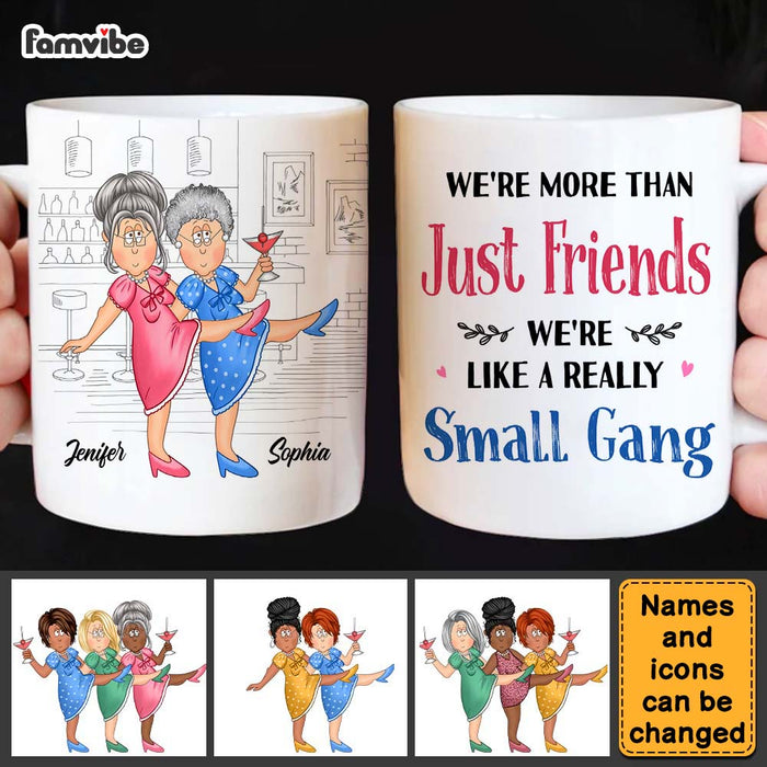 Personalized Gift For Friends Small Gang Mug 26121 1