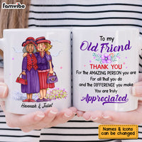Personalized Gift For Old Friend Truly Appreciated Mug 26140 thumb 1