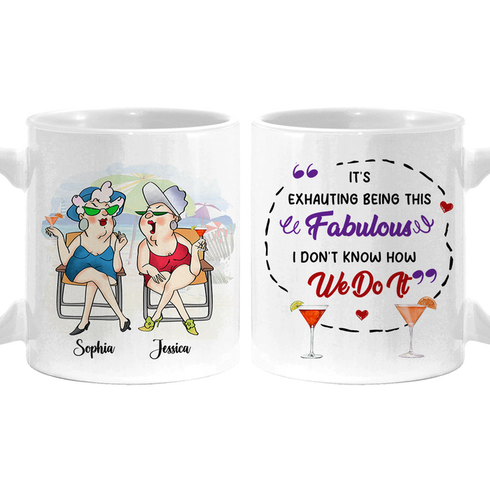 Personalized Gift For Friends It's Exhauting Being This  Fabulous Mug 26151 1