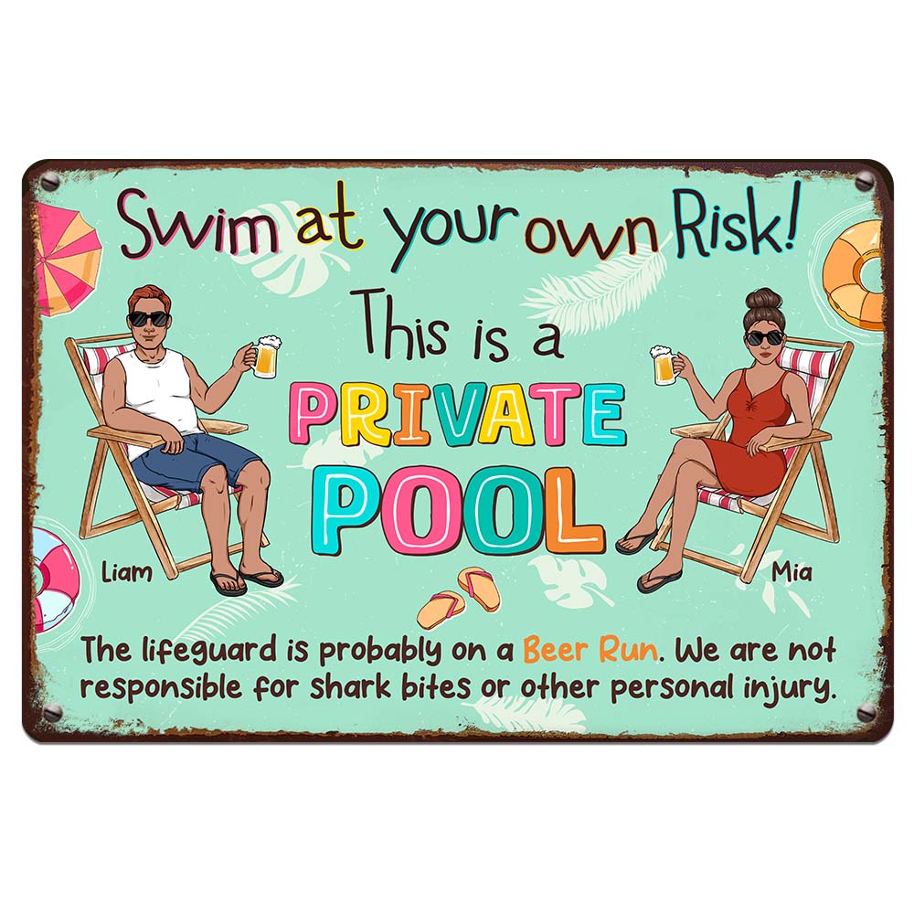 Personalized Gift For Couple Husband Wife Family Swim At Your Own Pool Metal Sign 26154 Primary Mockup