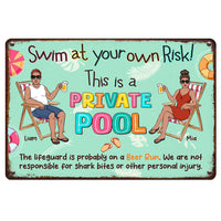 Personalized Gift For Couple Husband Wife Family Swim At Your Own Pool Metal Sign 26154 thumb 1