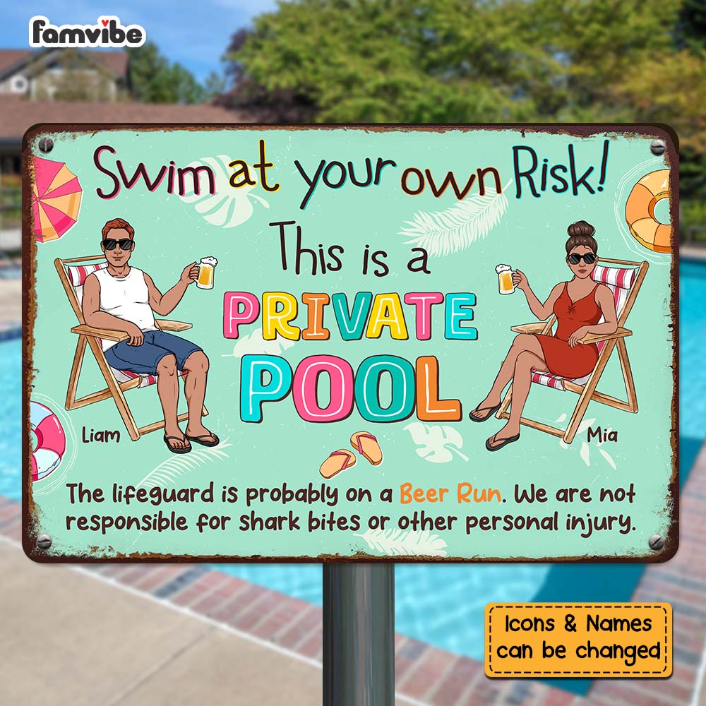 Personalized Gift For Couple Husband Wife Family Swim At Your Own Pool Metal Sign 26154 Primary Mockup