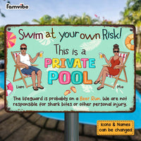 Personalized Gift For Couple Husband Wife Family Swim At Your Own Pool Metal Sign 26154 thumb 1