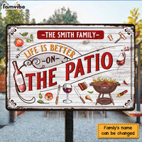Personalized Life Is Better On The Patio Metal Sign 26159 thumb 1