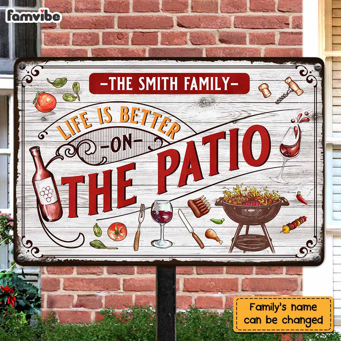 Personalized Life Is Better On The Patio Metal Sign 26159 1