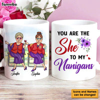 Personalized Gift For Senior Friends You Are The She To My Nanigans Mug 26273 thumb 1