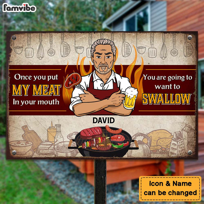 Personalized Gift For Family Once You Put My Meat In Your Mouth Metal Sign 26304 1