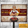 Personalized Gift For Family Once You Put My Meat In Your Mouth Metal Sign 26304 1