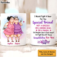 Personalized Gifts For Old Friends I Would Fight A Bear For You Mug 26317 thumb 1