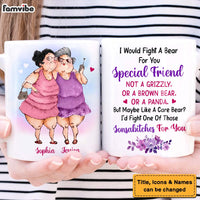 Personalized Gifts For Old Friends I Would Fight A Bear For You Mug 26317 thumb 1