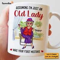 Personalized Gift For Senior Lady Assuming I'm Just An Old Lady Was Your First Mistake Mug 26329 thumb 1