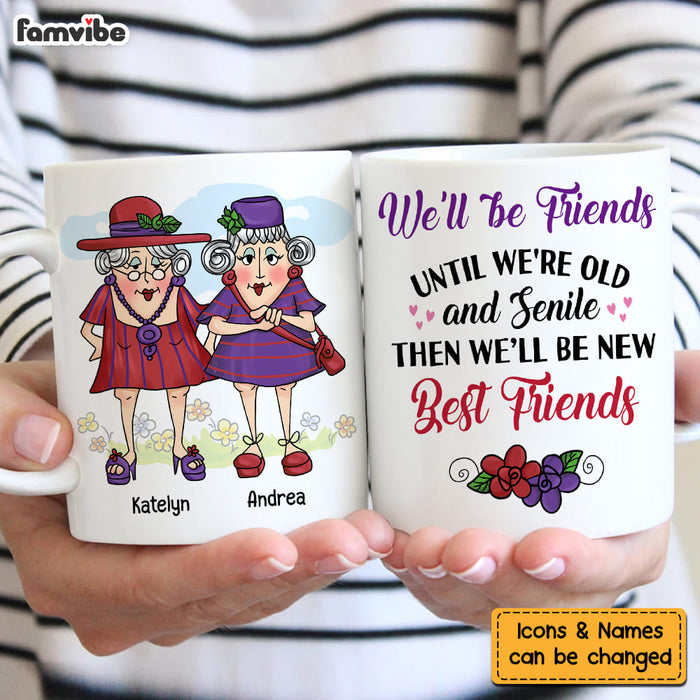 Personalized Gift for Old Friends We're Old And Senile Mug 26340 1