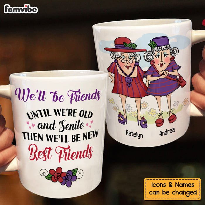 Personalized Gift for Old Friends We're Old And Senile Mug 26340 1