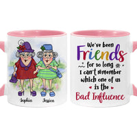 Personalized Gift For Senior Friends Bad Influence Friend Mug 26354 thumb 1