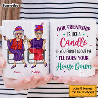 Personalized Gift For Friends  Our Friendship Is Like A Candle Mug 26375 thumb 1