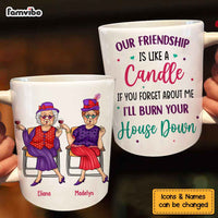 Personalized Gift For Friends  Our Friendship Is Like A Candle Mug 26375 thumb 1