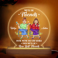 Personalized Gifts For Senior Friends Old Friends We're Old And Senile Plaque LED Lamp Night Light 26396 thumb 1