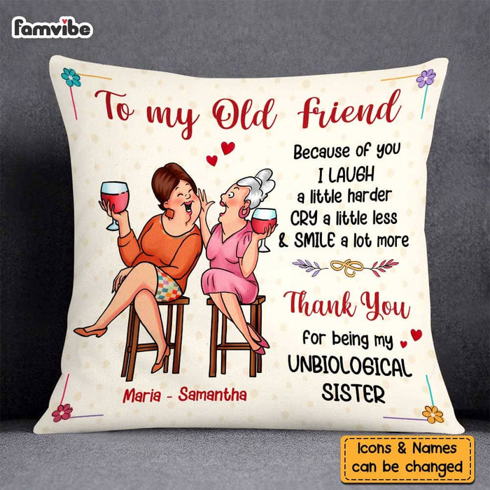 Personalized Gift For Senior Friends Thanks For Being My Unbiological Sister Pillow 26397 1