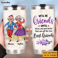 Personalized Gift for Friends We're Old And Senile Dancing Ladies Steel Tumbler 26116 26399 thumb 1