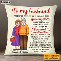 Personalized Gift For Husband Wife Old Couple I Had You Pillow 26400 thumb 1