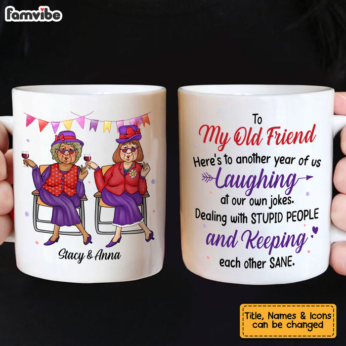Personalized Gifts For Senior Friends Old Ladies Here's To Another Year Of Us Mug 26404 1