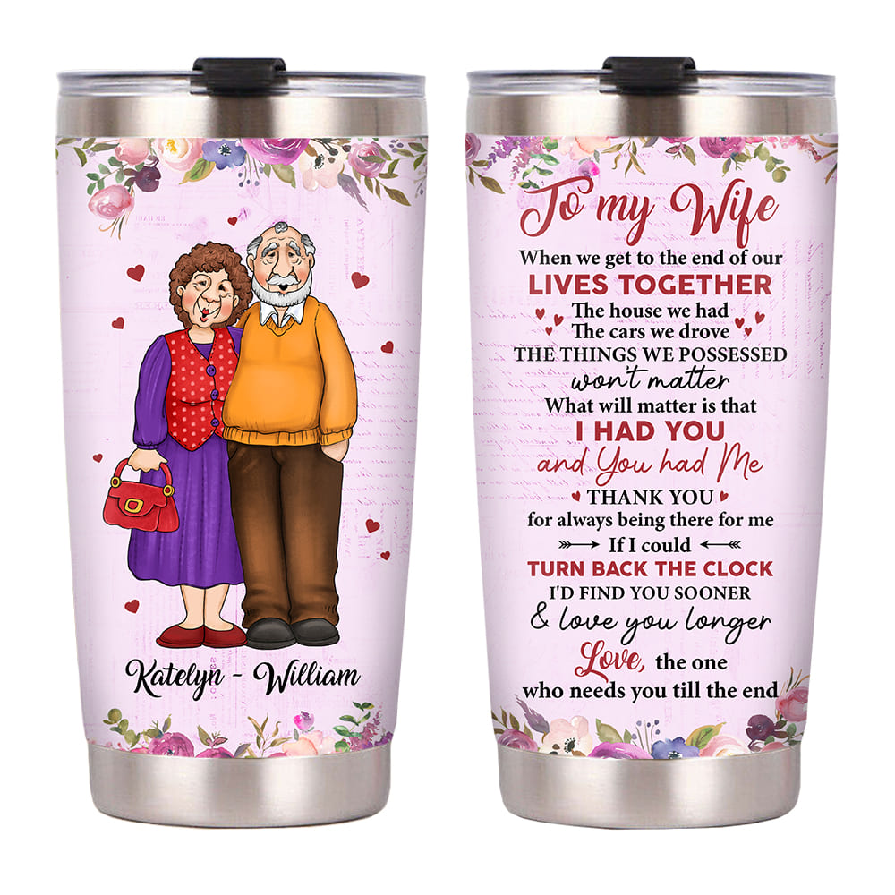 Personalized Gift For Wife Husband Senior Couple I Had You Steel Tumbler 26405 Primary Mockup