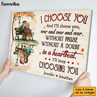 Personalized Gift For Old Couple I Choose You And I'll Choose You Canvas 26434 thumb 1