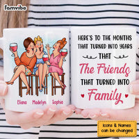 Personalized Gift For Friend Here's To Friends That Turned Into Family Mug 26436 thumb 1