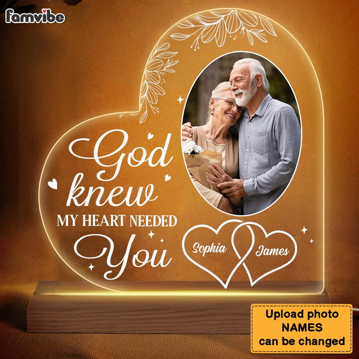 Personalized Gift For Old Couple God Knew My Heart Needed You Photo Plaque LED Lamp Night Light 26448 1