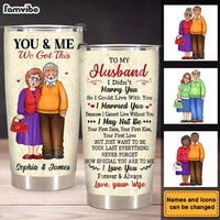 Personalized Gifts For Old Couples Husband Wife You and Me We Got This Steel Tumbler 26485 thumb 1