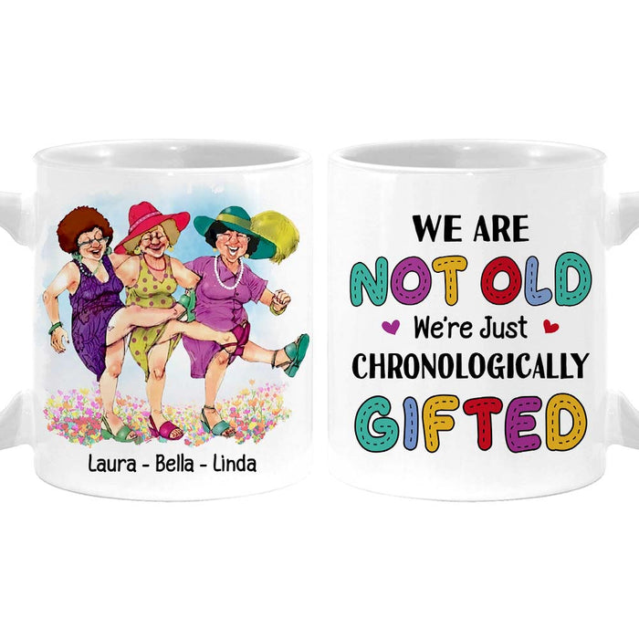 Personalized Gift  For Old Friends We're Just Chronologically Gifted Mug 26491 1