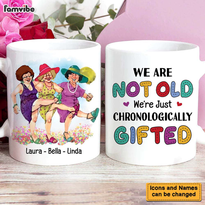 Personalized Gift  For Old Friends We're Just Chronologically Gifted Mug 26491 1