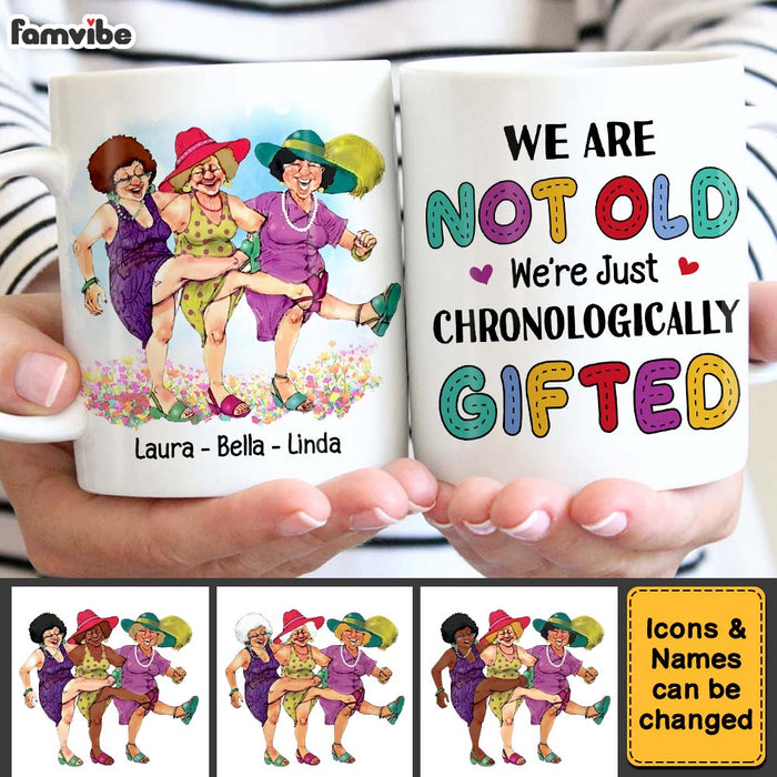 Personalized Gift  For Old Friends We're Just Chronologically Gifted Mug 26491 1