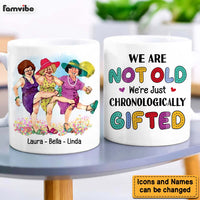 Personalized Gift  For Old Friends We're Just Chronologically Gifted Mug 26491 thumb 1