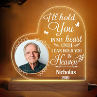 Personalized Memorial Gift I'll Hold You In My Heart Until I Hold You In Heaven Plaque LED Lamp Night Light 26493 thumb 1