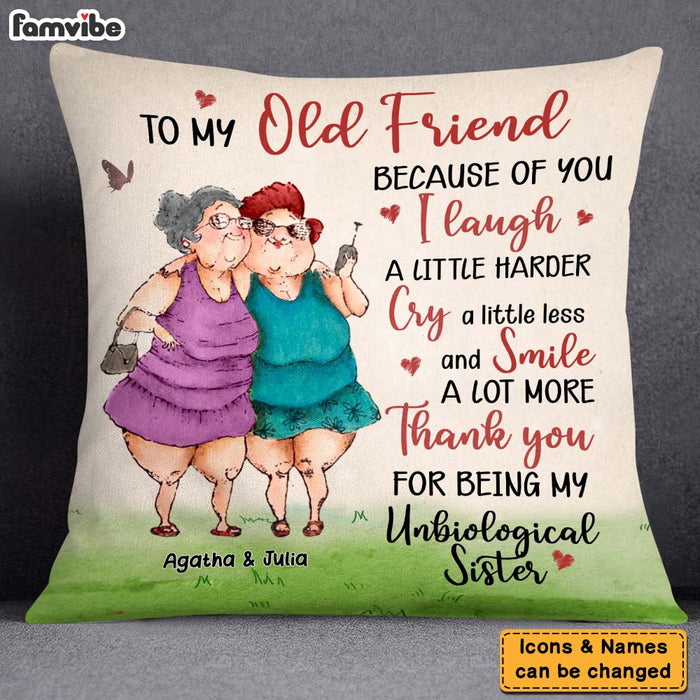 Personalized Gift For Old Friend Thank You For Being My Unbiological Sister Pillow 26510 1