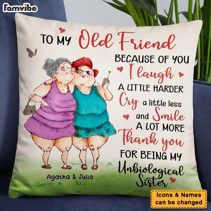 Personalized Gift For Old Friend Thank You For Being My Unbiological Sister Pillow 26510 1