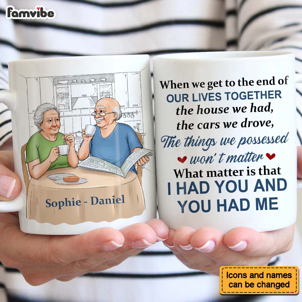 Personalized Gift For Couple We Get To The End Of Our Lives Together Mug 26525 Primary Mockup