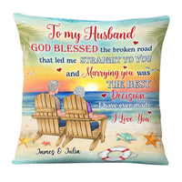 Personalized Gift For Old Couple God Blessed The Broken Road That Led Me Straight To You Pillow 26535 thumb 1