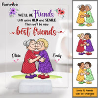Personalized Gift For Friends We'll Be Friends Acrylic Plaque 26547 thumb 1