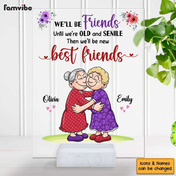 Personalized Gift For Friends We'll Be Friends Acrylic Plaque 26547 1