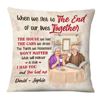 Personalized Gift For Couple To The End Of Our Lives Pillow 26549 thumb 1