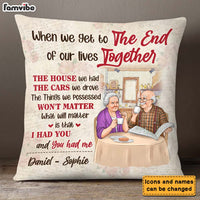 Personalized Gift For Couple To The End Of Our Lives Pillow 26549 thumb 1