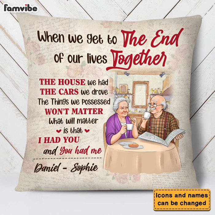 Personalized Gift For Couple To The End Of Our Lives Pillow 26549 1
