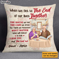 Personalized Gift For Couple To The End Of Our Lives Pillow 26549 thumb 1